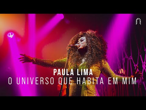 Paula Lima - O Universo Que Habita Em Mim | Sonastério ilumina