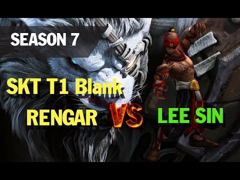 Season 7 SKT T1 Blank plays RENGAR vs LEE SIN  l LOL League of legends