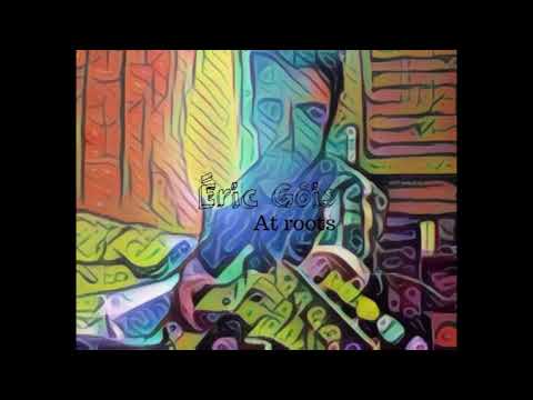 Éric Góis - At roots _ Full length (2018)
