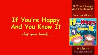 Kidzone - If You&#39;re Happy And You Know It