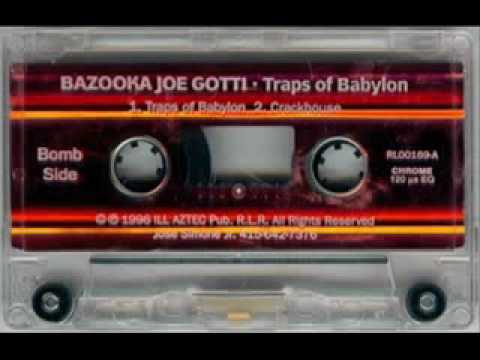 Bazooka Joe Gotti - Traps of Babylon/Rollin Psycho