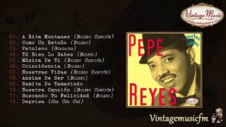 Pepe Reyes. Colección Perlas Cubanas #24 Bolero, Guaracha y Cha Cha Cha