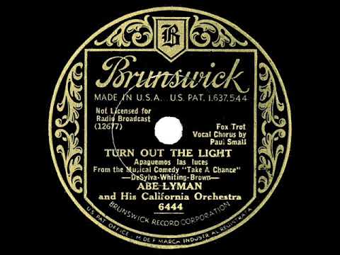 1932 Abe Lyman (or Victor Young?) - Turn Out The Light (Paul Small, vocal)