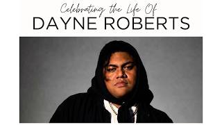Celebrating the Life of Dayne James Pasene Roberts 04.03.1992 - 25.07.2026