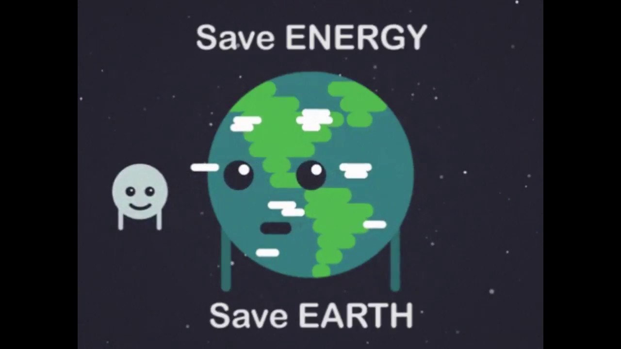 Save Energy, Save Earth (Ecology)