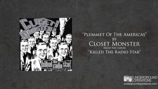Closet Monster - Plummet Of The Americas