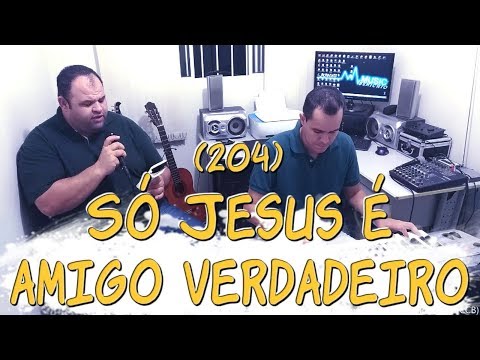 Samuka Duarte com Jonas Benichio - Só Jesus é amigo verdadeiro - 204