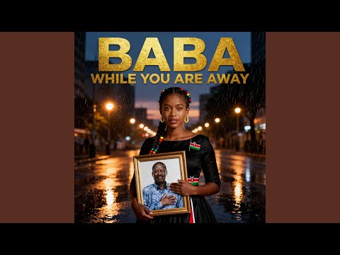Baba While You Are Away