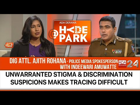 DIG ATTL. AJITH ROHANA IN DISCUSSION WITH INDEEWARI AMUWATTE @HYDEPARK ON ADA DERANA 24