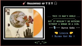 Download lagu This Is Man's World 🎙️ David GoGo 🎧 Collection of YZT 🎸 Lyrics 📍 Got Me Blues mp3