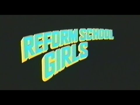 Reform School Girls (1986) Trailer