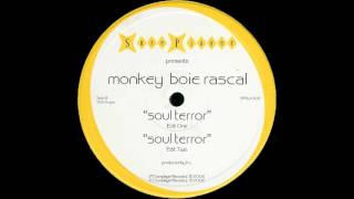 Monkey Boie Rascal - Soul Terror (Edit One)