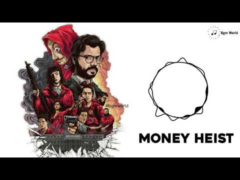 Money Heist Bgm | BGM WORLD