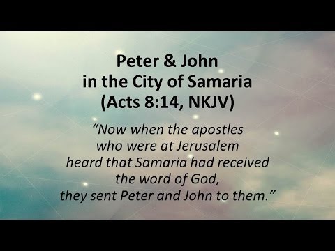 Peter & John in the City of Samaria