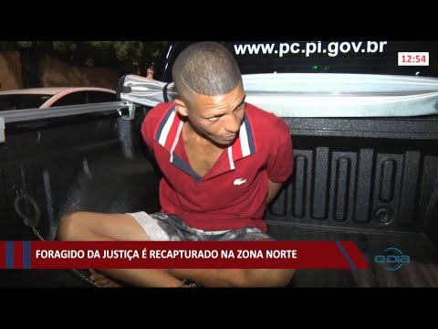 Foragido da Justiça eÌ recapturado na zona norte 24 09 2021