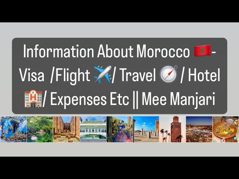 Information About Morocco 🇲🇦- Visa , Flight , Travel , Hotel , Expenses Etc || Mee Manjari