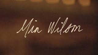 Mia Wilson – It Must Be So Easy