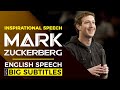 Mark Zuckerberg Inspirational speech | With BIG SUBTITLES | Learn English