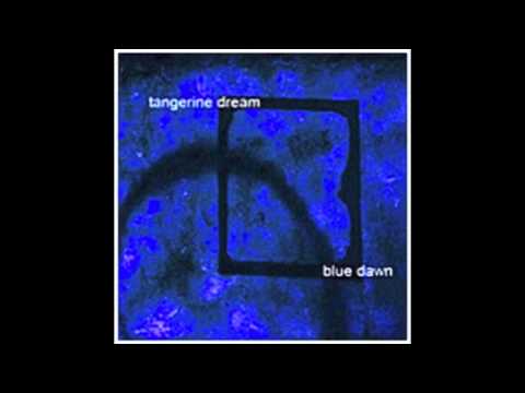Tangerine Dream - Blue Dawn (Blue Dawn)