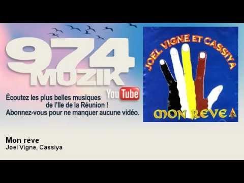 Joel Vigne, Cassiya - Mon rêve - 974Muzik