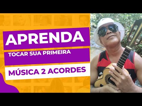 Aprenda tocar sua primeira música de 2 Acordes