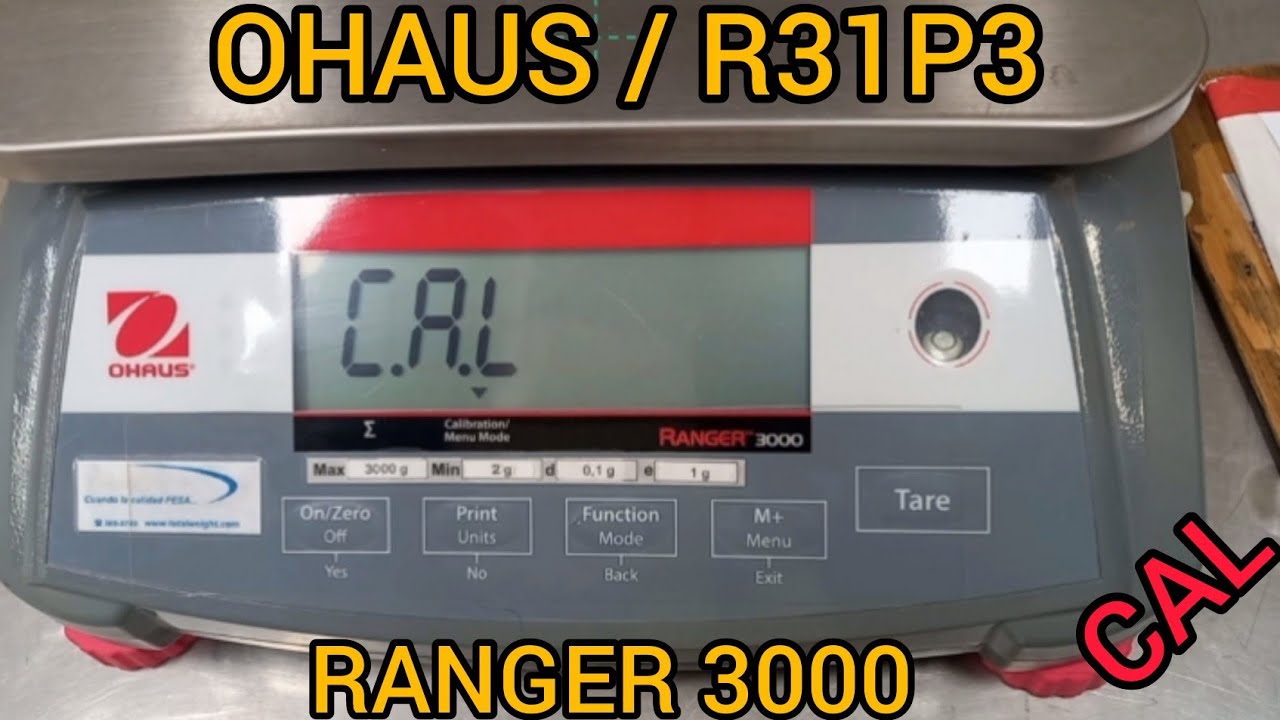 Ajuste balanza Ohaus R31P3 RANGER 3000 Weight Scale Calibration