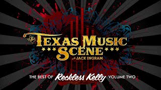 The Texas Music Scene Season 13 Episode 26 PREVIEW TEASER (The Best of Reckless Kelly VOLUME TWO)