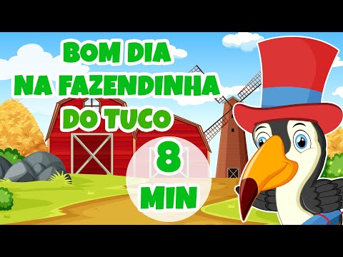 Bom Dia na Fazendinha do Tuco - Giramille 8 min | Desenho Animado Musical