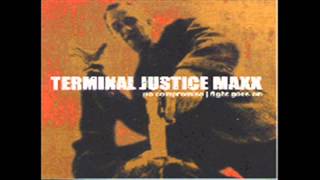 Terminal Justice Maxx - Pay the price