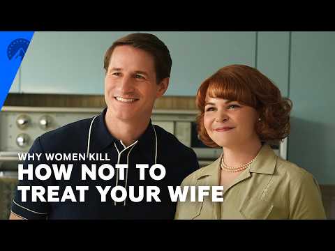 Why Women Kill | Rob Proving That He's the Worst | Paramount+