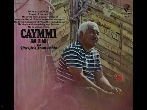 Dorival Caymmi & The Girls from Bahia (Quarteto em Cy) - MARCHA DOS PESCADORES - Dorival Caymmi