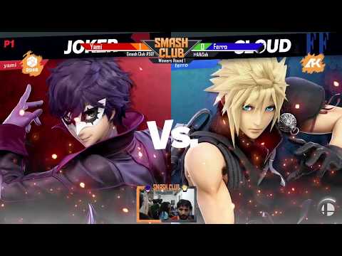 Smash Club #50 - Yami (Joker) vs Ferro (Cloud) - Winners Round 1