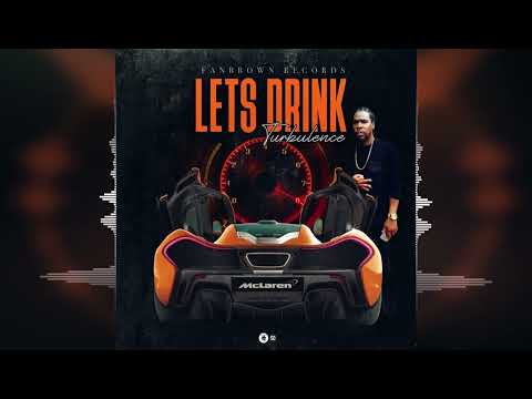 Turbulence - Lets Drink [Fanbrown Records] 2022