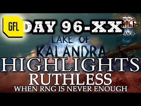 Path of Exile 3.19: KALANDRA DAY #96-XX RUTHLESS HIGHLIGHTS, WHEN RNG IS JUST NOT ENOUGH and more...
