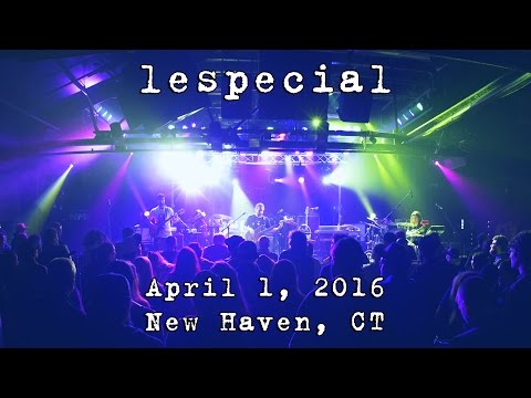 lespecial: 2016-04-01 - Toad's Place; New Haven, CT (Complete Show) [4K]