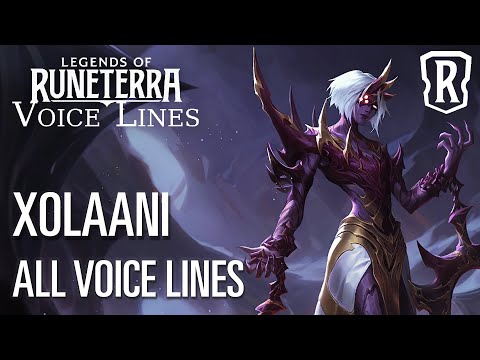 Xolaani - All Voice Lines | Legends of Runeterra | Updated