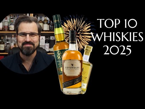 My top 10 whiskies in 2025