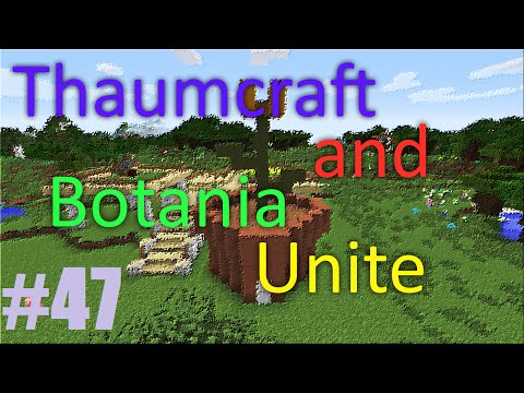 Thaumcraft and Botania Unite - Part 47 - Creating and Regulating Ordo