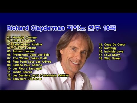 Richard Clayderman (리차드 클레이더만) 피아노 연주 18곡