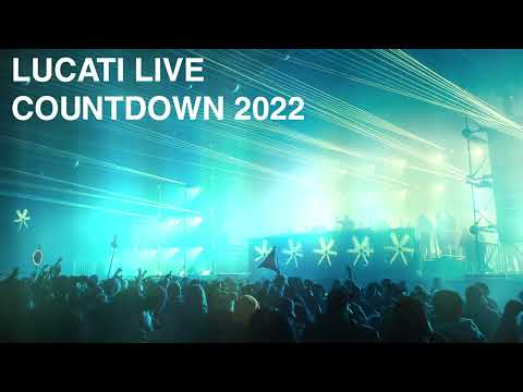 LUCATI LIVE COUNTDOWN 2022