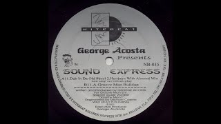 George Acosta - Sound Express (groove man buildup) Nitebeat records 1995