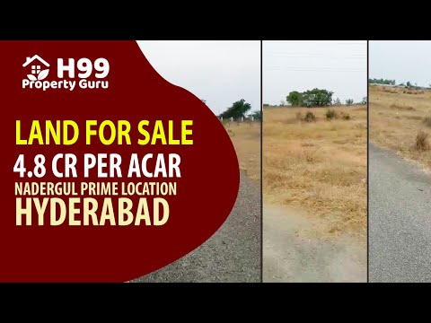 14 Acers land for sale | Per acar 4cr 80 lakhs | Nadergul Primelocation | Hyderabad |H99PropertyGuru