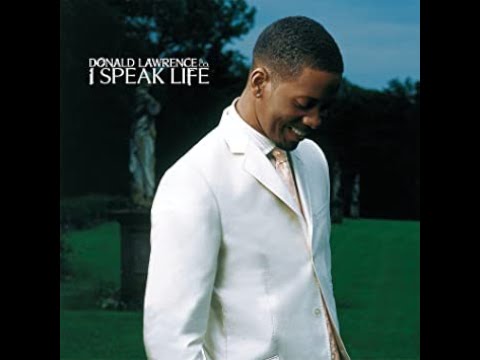 Donald Lawrence - The Best Is Yet to Come