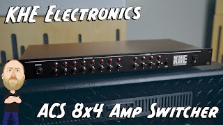 Video thumbnail for I AM SO STOKED! KHE Electronics ACS 8x4 Amp Switcher! by Riffs, Beards & Gear