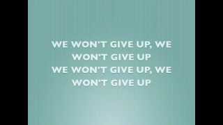The Afters - We Won&#39;t Give Up (Lyrics)