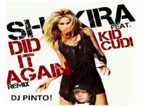 Shakira x Bieber - Did It Again ft. Kid Cudi (dj pinto remix)
