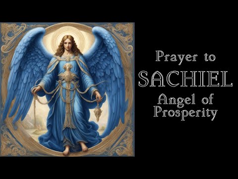 Prayer to Sachiel, Angel of Prosperity