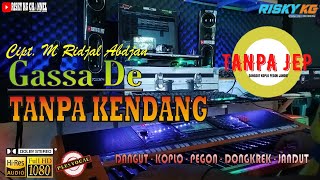 Download lagu Gassa De TANPA KENDANG Versi Koplo TANPA JEP Plus Vocal mp3