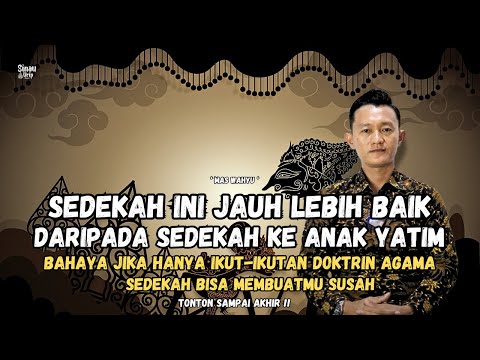 SEDEKAH INI JAUH LEBIH BAIK DARIPADA SEDEKAH KE ANAK YATIM