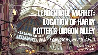 Leadenhall Market: Location of Harry Potter's Diagon Alley | London | England | Movie Location